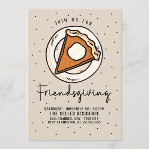 Friendgiving Invitation Pumpkin Pie - Thanksgiving