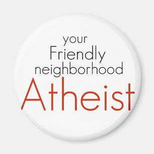Friendly neighbourhood atheist magnet