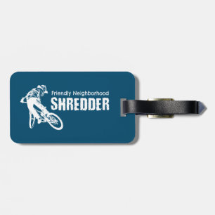 Friendly Neighbourhood Shredder Mountain Biking Luggage Tag