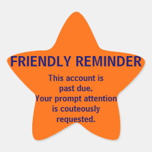 FRIENDLY REMINDER Billing Stickers