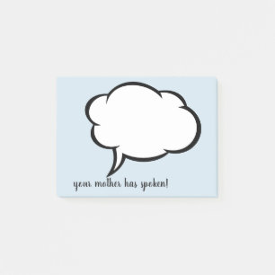 Friendly reminders from your mum!  Customise Post-it Notes