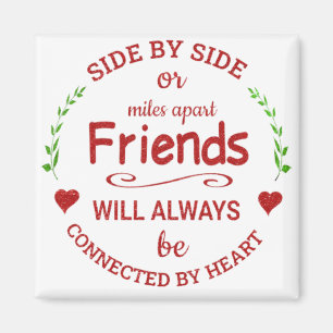 Friends Always Forever Magnet