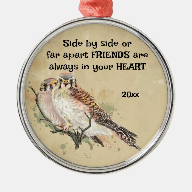 Friends Always in Your Heart Inspirational Quote Metal Ornament (Front)