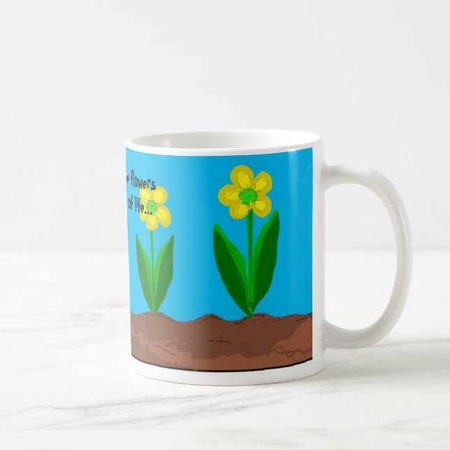 Friends And Flowers Saying Coffee Mug (Right)