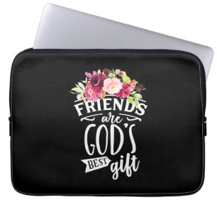 Friends Are God Best Gift Laptop Sleeve