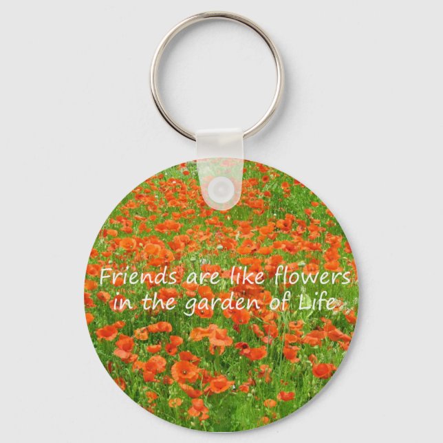 Friends Are Like Flowers Key Ring (Front)