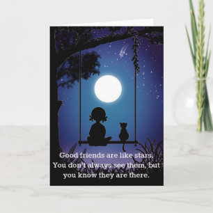 Friends Are Like Stars Card