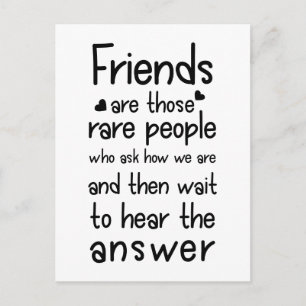 Friends are rare people Friendship Quote Black Postcard