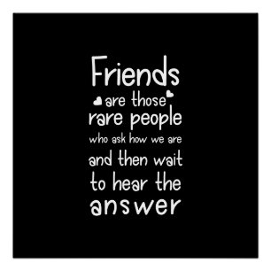 Friends are rare people Friendship Quote Black Poster
