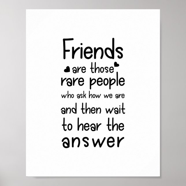 Friends are rare people Friendship Quote Black Poster (Front)