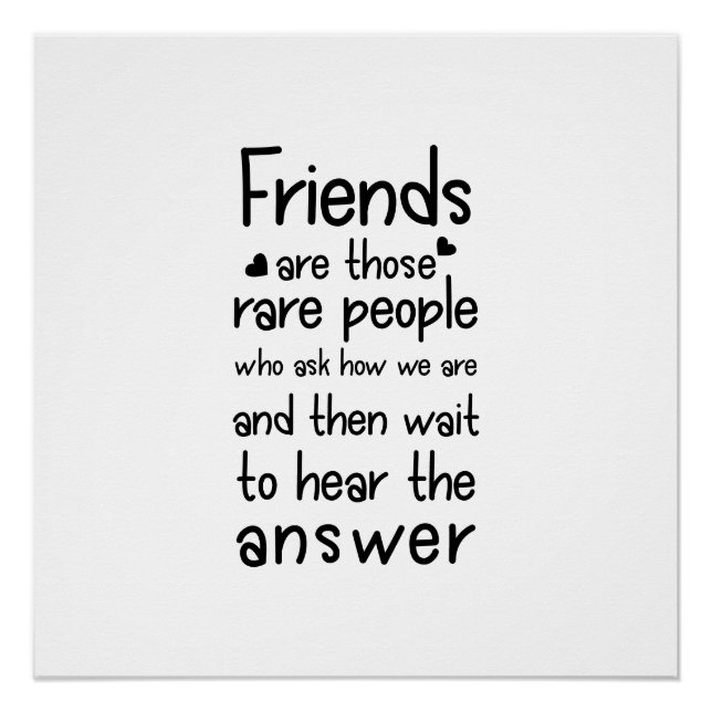 Friends are rare people Friendship Quote Black Poster (Front)