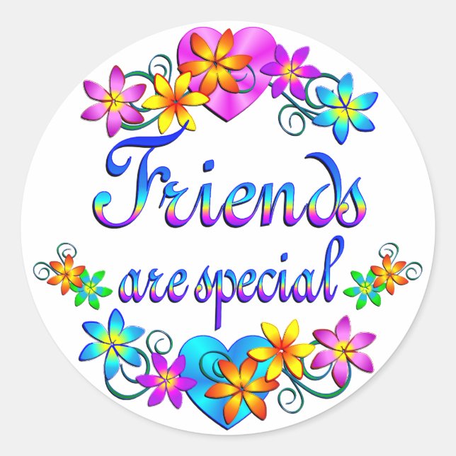 Friends are Special Classic Round Sticker (Front)