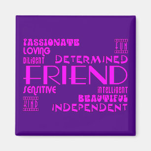 Friends Birthday Parties & Christmas : Qualities Magnet