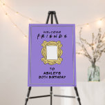FRIENDS™ | Birthday Party Welcome Sign<br><div class="desc">Welcome your guests with this FRIENDS™-themed birthday party sign,  inspired by the iconic TV show. This customisable sign adds a touch of 90s nostalgia to your celebration,  making it perfect for fans of the series.</div>