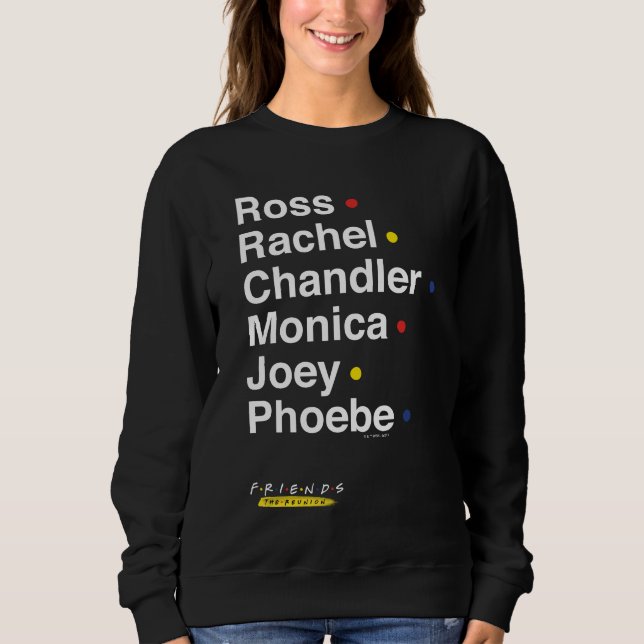 FRIENDS™ | Character Names Sweatshirt (Front)
