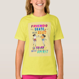 Friends Clothes Skate With Heart Soar With Spirit T-Shirt