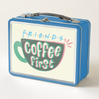 FRIENDS™ | Coffee First