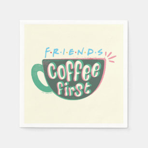 FRIENDS™   Coffee First Napkin