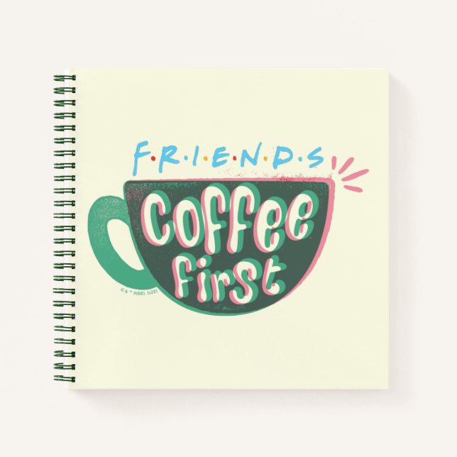 FRIENDS™ | Coffee First Notebook (Front)
