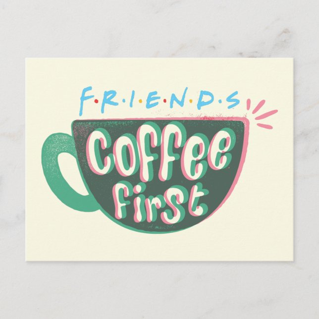 FRIENDS™ | Coffee First Postcard (Front)
