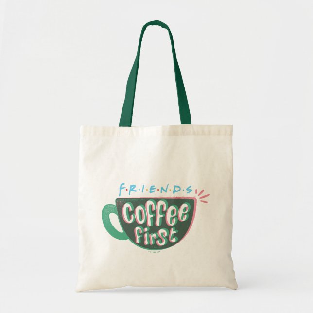 FRIENDS™ | Coffee First Tote Bag (Front)