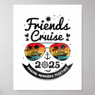 Friends Cruise 2025 Beach Vacation Vintage Cruise  Poster
