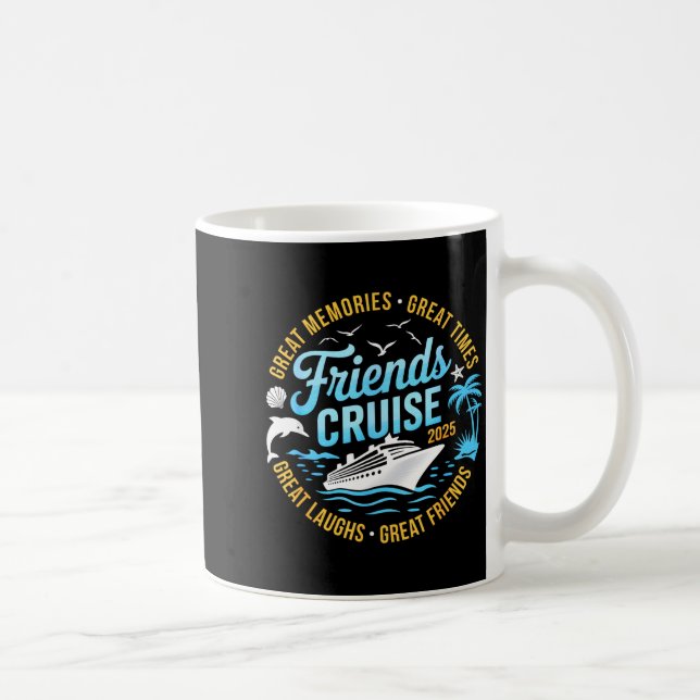 Friends Cruise 2025 Matching Group Vacation Trip C Coffee Mug (Right)