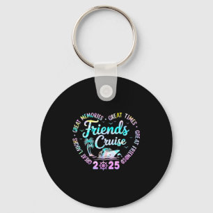 Friends Cruise 2025 Matching Group Vacation Trip C Key Ring