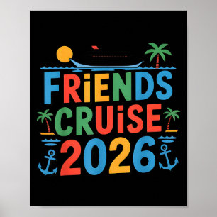 Friends Cruise 2026 Group Vacation Matching Travel Poster