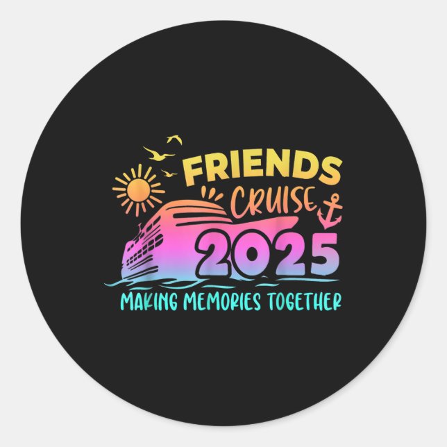Friends Cruise Squad Making Memories Summer Togeth Classic Round Sticker (Front)