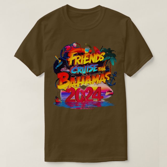Friends Cruise The Bahamas 2024 Funny Travelling S T-Shirt (Design Front)