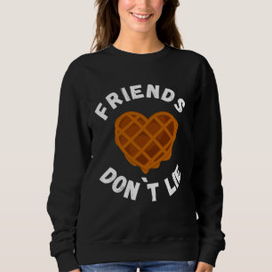 Friends Don`t Lie  Waffle Sweatshirt