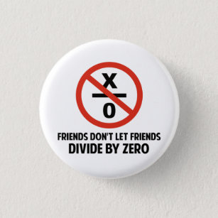 Friends Don't Divide by Zero 3 Cm Round Badge