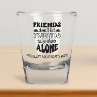 Friends Don't Let Friends Bachelorette Party