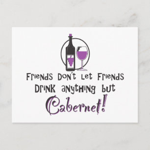 Friends Don't Let Friends/Cabernet Wine Postcard