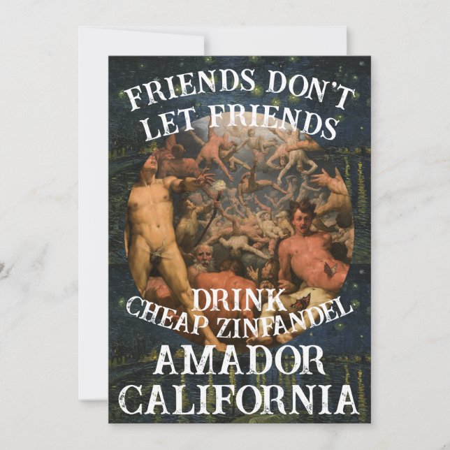 Friend's don't let Friends Drink Cheap Zin Amador Invitation (Front)