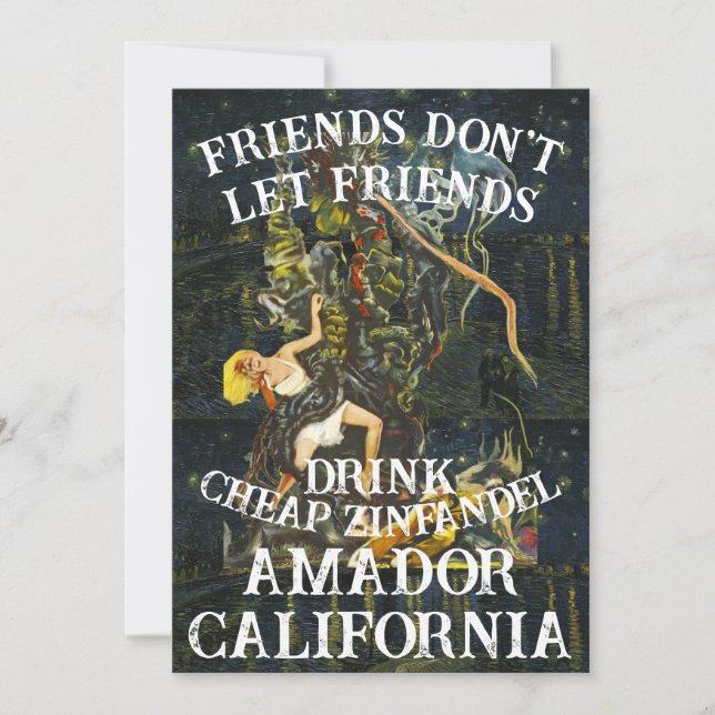 Friend's don't let Friends Drink Cheap Zin Amador Invitation (Front)