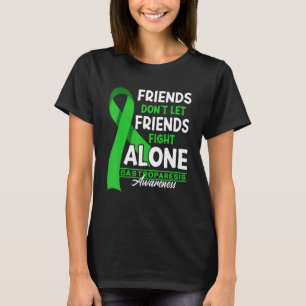 Friends Don't Let Friends Fight Gastroparesis Alon T-Shirt