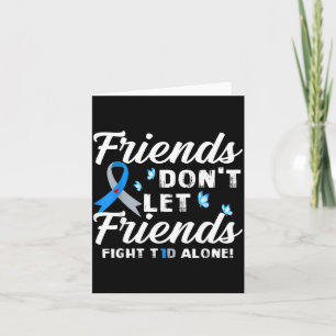 Friends Dont Let Friends Fight T1d Alone Diabetes Card