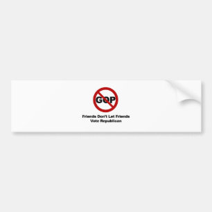Friends Don't Let Friends Vote Republican Bumper Sticker