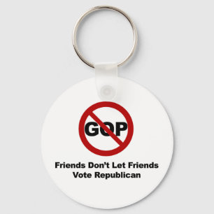 Friends Don't Let Friends Vote Republican Key Ring