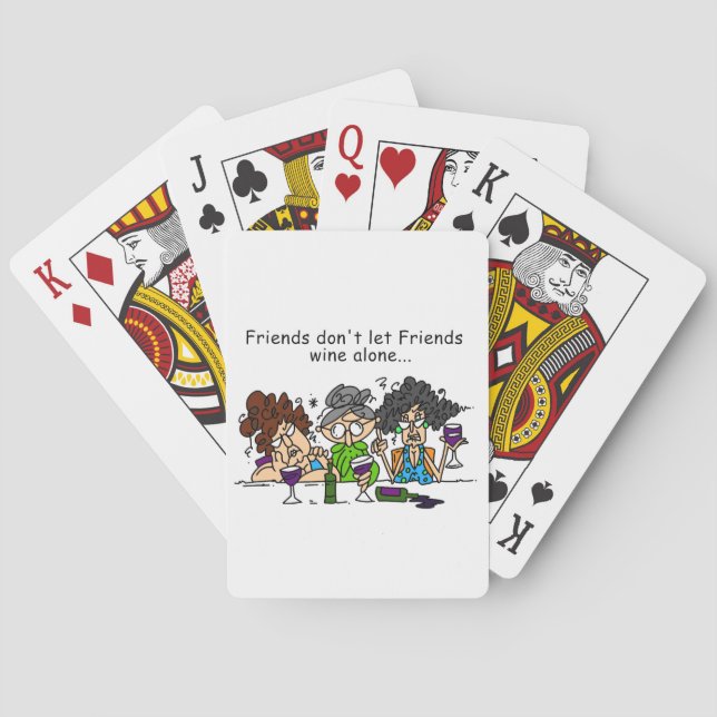 Friends Don't Let Friends Wine Alone Playing Cards (Back)