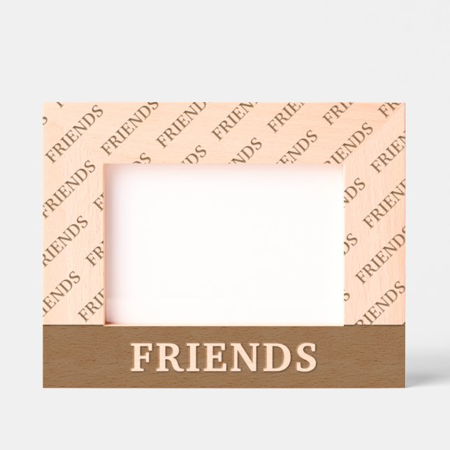 Friends Etched Frames (Front)