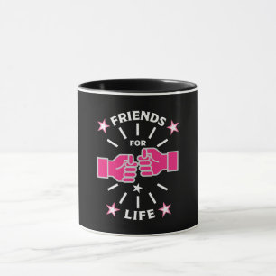Friends For Life Mug