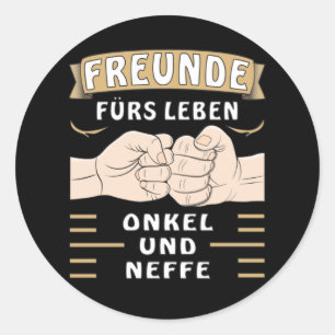 FRIENDS FOR LIFE UNCLE AND Nephew Classic Round Sticker