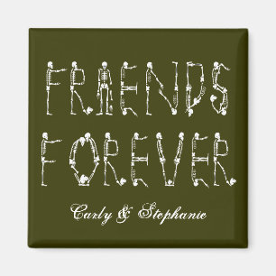 Friends Forever Magnet