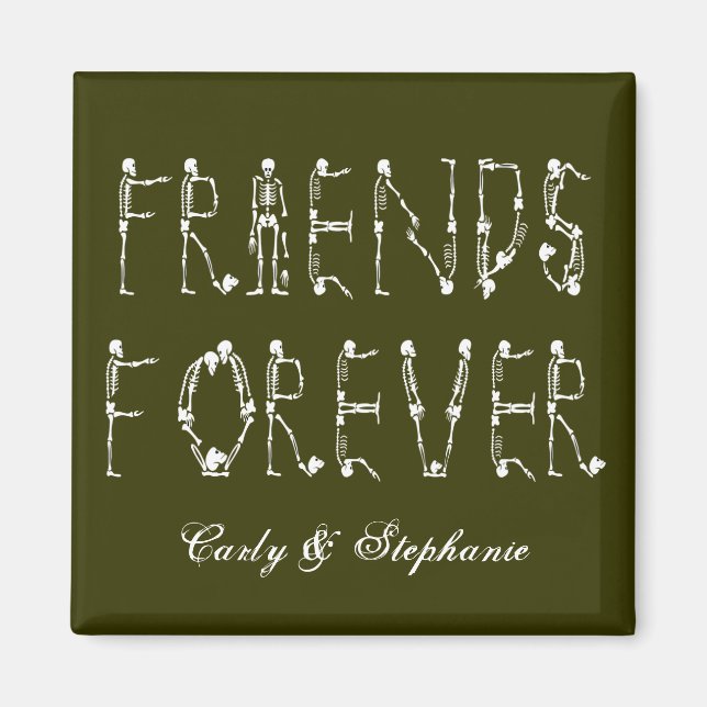 Friends Forever Magnet (Front)