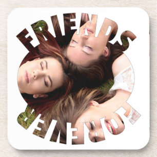 Friends forever personalised photo  coaster