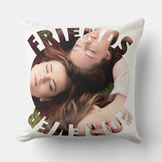 Friends forever personalised photo  cushion (Front)