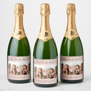 Friends forever rose gold photo names sparkling wine label